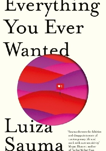 Everything You Ever Wanted