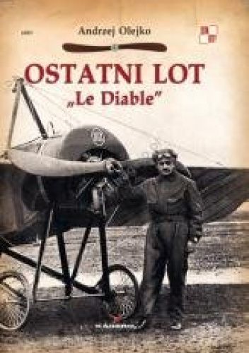 Ostatni Lot "Le Diable"
