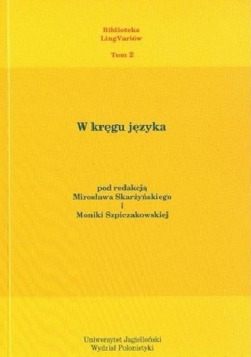 W kręgu języka. Materiały konferencji „Słowotwórstwo – słownictwo – polszczyzna kresowa” poświęconej pamięci Profesor Zofii Kurzowej. Kraków 16−17 maja 2008 r.