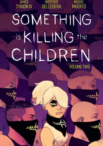 Something is Killing the Children, Vol. 2