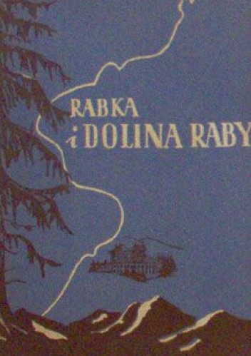 Rabka i Dolina Raby