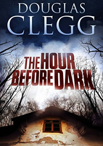 The Hour Before Dark