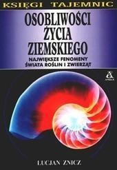 Osobliwości życia ziemskiego