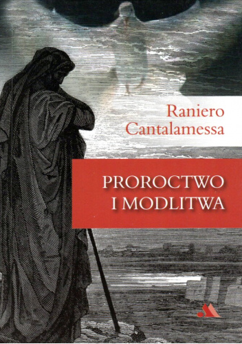 Proroctwo i modlitwa