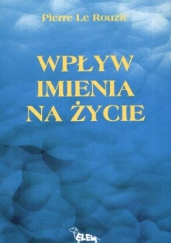 Wpływ Imienia na Życie