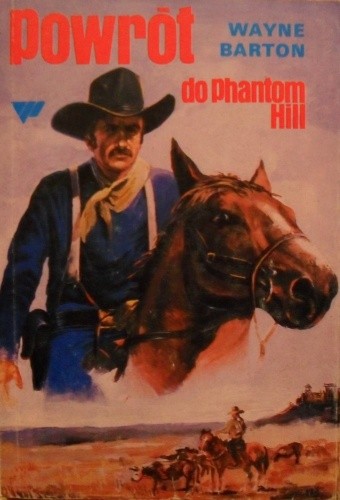 Powrót do Phantom Hill