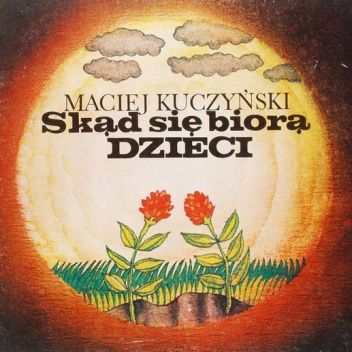 Skąd się biorą dzieci