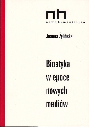 Bioetyka w epoce nowych mediów