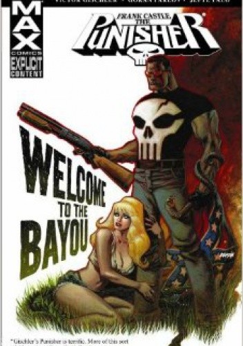 The Punisher: Frank Castle MAX Vol. 13: Welcome to the Bayou