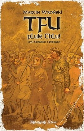 Tfu, pluje Chlu! czyli Opowieści z Pobrzeża