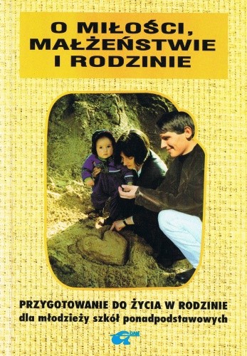 O miłości, małżeństwie i rodzinie