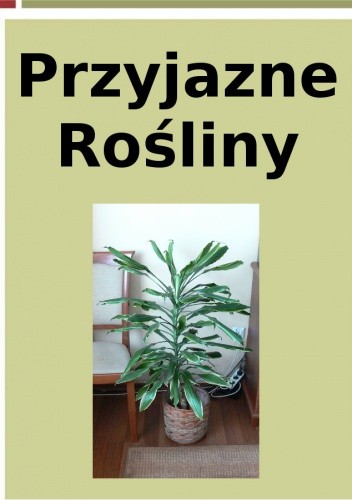 Przyjazne rośliny