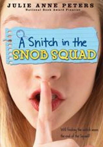 A Snitch in the Snob Squad