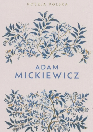 Poezja Polska Adam Mickiewicz
