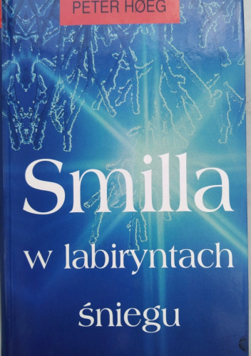 Smilla w labiryntach śniegu