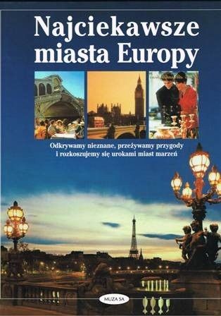 Najciekawsze miasta Europy