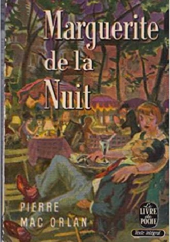 Marguerite de la Nuit suivi de A l'Hôpital Marie-Madeleine
