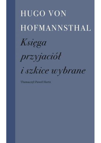 Księga przyjaciół i szkice wybrane