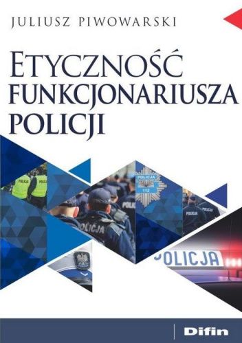 Etyczność funkcjonariusza policji