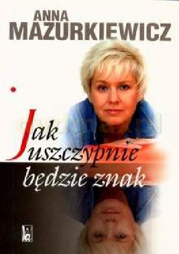 Jak uszczypnie będzie znak