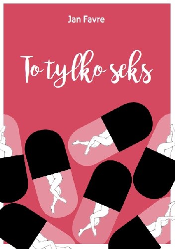To tylko seks