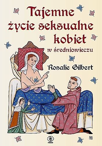Tajemne życie seksualne kobiet w średniowieczu