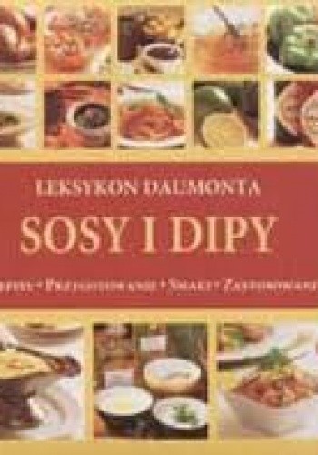 Sosy i dipy. Leksykon Daumonta
