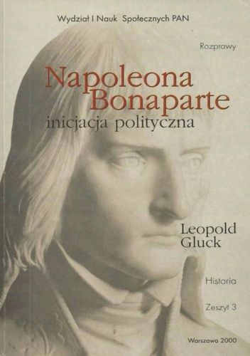 Napoleona Bonaparte inicjacja polityczna