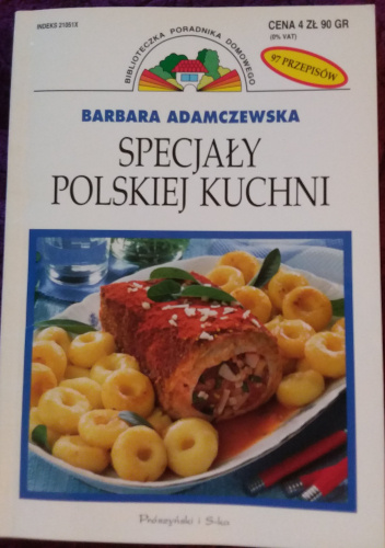 Specjały polskiej kuchni. 97 przepisów