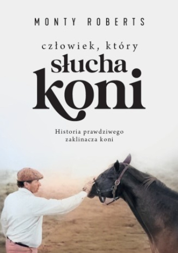 Człowiek, który słucha koni