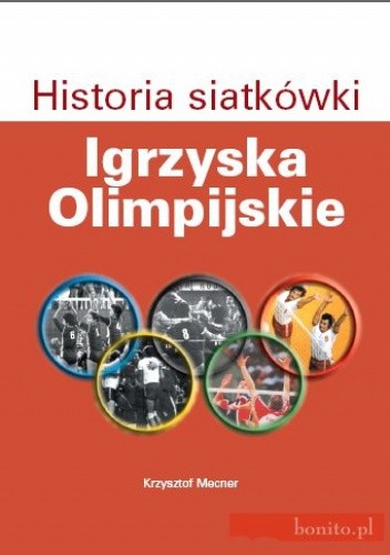 Historia Siatkówki. Igrzyska Olimpijskie