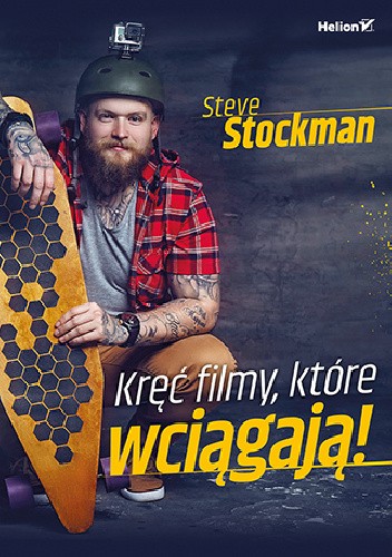 Kręć filmy, które wciągają!