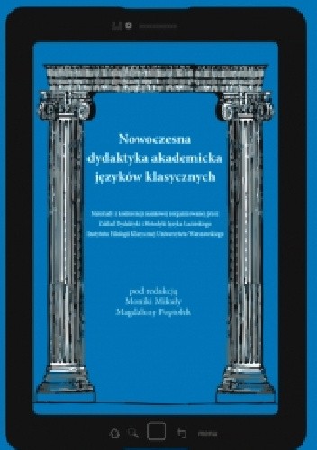 Nowoczesna dydaktyka akademicka języków klasycznych
