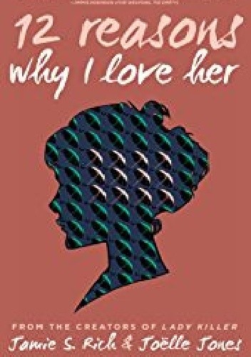 12 Reasons Why I Love Her