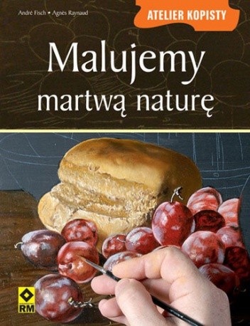 Malujemy martwą naturę