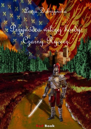 Przywódca wilczej hordy: Czarny Rycerz