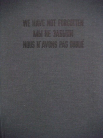 1939-1945. We have not forgotten
