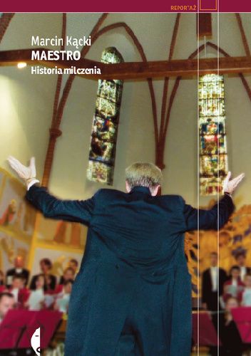 Maestro. Historia milczenia