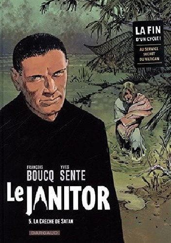 Le Janitor- La crèche de Satan