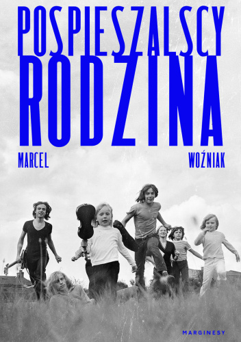 Pospieszalscy. Rodzina