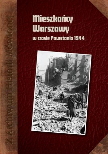 Mieszkańcy Warszawy w czasie Powstania 1944