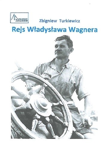 Rejs Władysława Wagnera