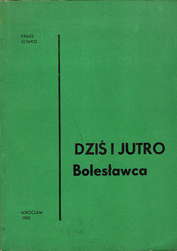 Dziś i jutro Bolesławca