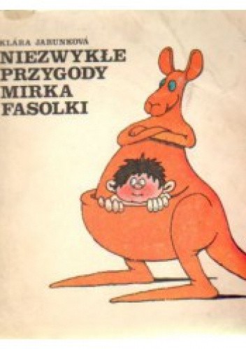 Niezwykłe przygody Mirka Fasolki