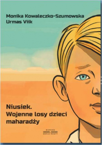 Niusiek. Wojenne losy dzieci maharadży