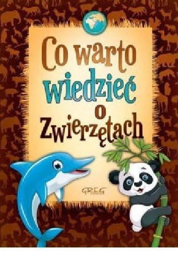 Co warto wiedzieć o zwierzętach