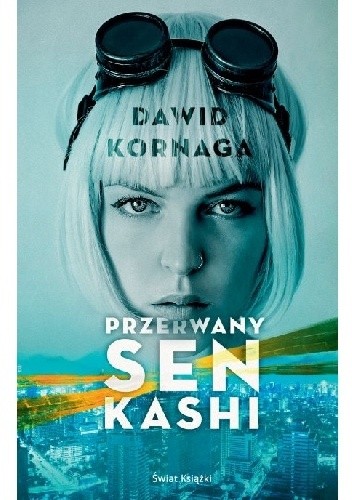 Przerwany sen Kashi