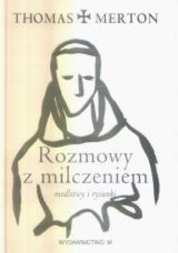 Rozmowy z milczeniem