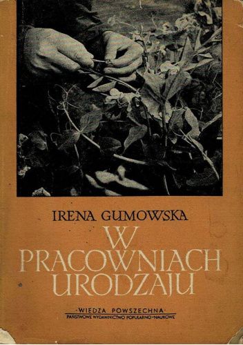 W pracowniach urodzaju: (O Instytutach Rolniczych)