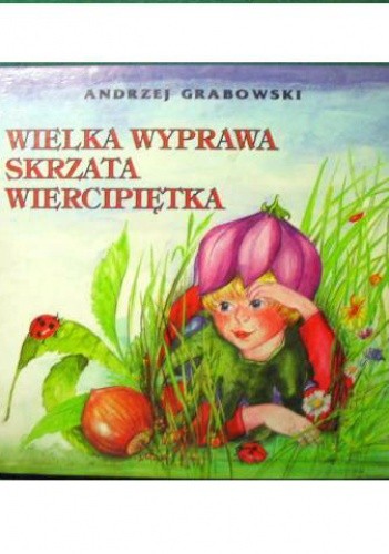 Wielka wyprawa skrzata Wiercipiętka